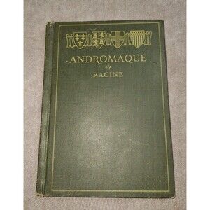 Andromaque By Jean Racine - 1914 Ginn And Company